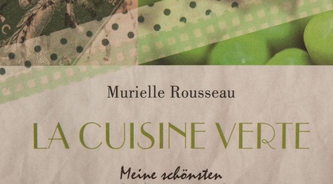Rezension: La cuisine verte